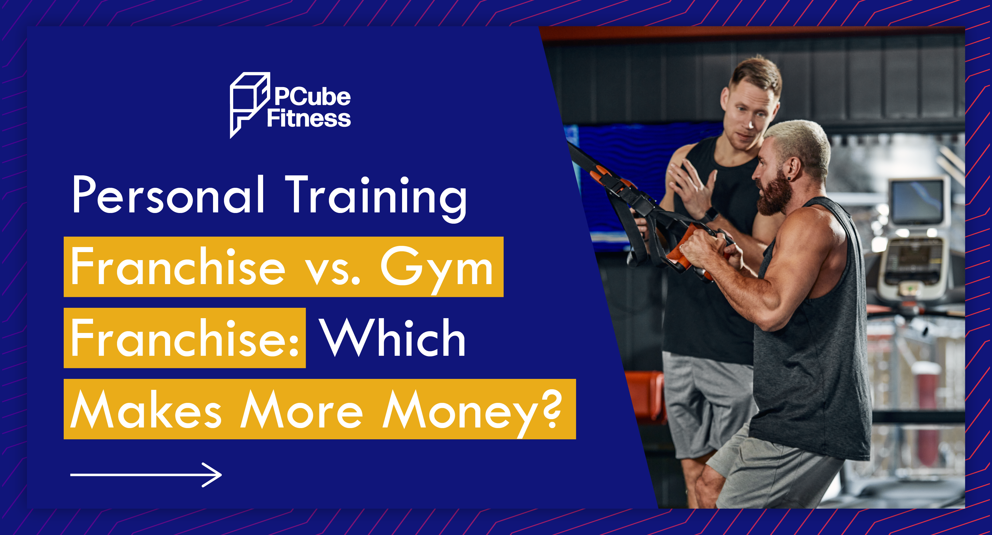 Personal Training Franchise vs. Gym Franchise